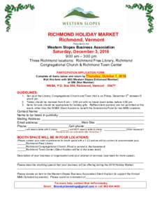 RICHMOND HOLIDAY MARKET Richmond, Vermont Presented by the Western Slopes Business Association
