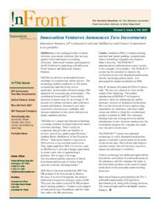 ™ The Quarterly Newsletter of: The Delaware Innovation Fund, Innovation Ventures & Early Stage East  Volume 3, Issue 3, Fall 2007