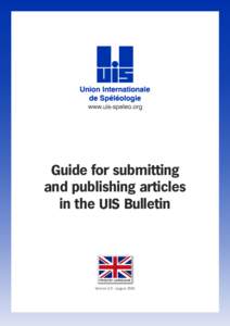 Guide for submitting and publishing articles in the UIS Bulletin ENGLISH LANGUAGE VersionAugust 2016