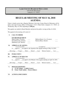 LAKE COUNTY BOARD OF EDUCATION 1152 South Main Street Lakeport, CAREGULAR MEETING OF MAY 16, 2018 AGENDA