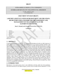 DRAFT INTER-AMERICAN TROPICAL TUNA COMMISSION EXTERNAL REVIEW OF IATTC YELLOWFIN TUNA ASSESSMENT La Jolla, California (USAOctober 2012
