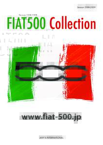 SeasonFIAT500 Collection www.fiat-500.jp ANY’S INTERNATIONAL