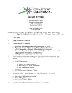 AGENDA (REVISED) Board of Directors of the Connecticut Green Bank 845 Brook Street Rocky Hill, CTFriday, October 16, 2015