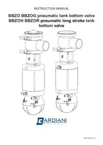 INSTRUCTION MANUAL  BBZO BBZOG pneumatic tank bottom valve BBZOH BBZOR pneumatic long stroke tank bottom valve