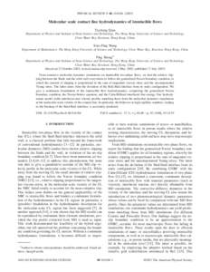 PHYSICAL REVIEW E 68, 016306 共2003兲  Molecular scale contact line hydrodynamics of immiscible flows Tiezheng Qian Department of Physics and Institute of Nano Science and Technology, The Hong Kong University of Scienc