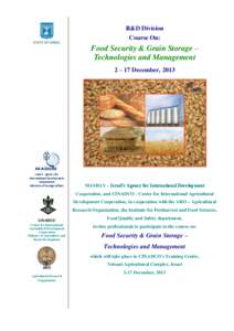 R&D Division STATE OF ISRAEL Course On:  Food Security & Grain Storage –