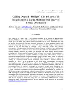 Paper presented at the 96th annual meeting of the Western Psychological Association, Long Beach, CA, April 2016 Calling Oneself “Straight” Can Be Stressful: Insights from a Large Multinational Study of Sexual Orienta