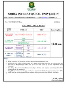 NOIDA INTERNATIONAL UNIVERSITY Plot No. 1, Sector 17-A, Yamuna Expressway, GautamBudh Nagar, U.P. E- Mail-  , ,Ref: NIU/CRS/2016/010Date: