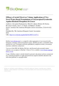 Efficacy of Aerial Ultra-Low Volume Applications of Two Novel Water-Based Formulations of Unsynergized Pyrethroids Against Riceland Mosquitoes In Greece Author(s) :Alexandra Chaskopoulou, Mark D. Latham, Roberto M. Perei