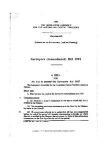 1991 THE LEGISLATIVE ASSEMBLY FOR THE AUSTRALIAN CAPITAL TERRTTORY (As presented) (Minister for the Environment, Land and Planning)