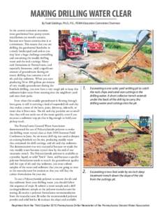 MAKING DRILLING WATER CLEAR By Todd Giddings, Ph.D., P.G., PGWA Education Committee Chairman In the current economic recession, most geothermal heat pump system installations are retrofit systems, because new house const