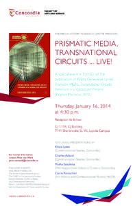 THE MEDIA HISTORY RESEARCH CENTRE PRESENTS  PRISMATIC MEDIA, TRANSNATIONAL CIRCUITS ... LIVE! A special event in honour of the
