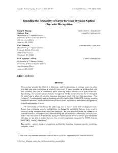 Journal of Machine Learning Research387  Submitted 5/10; Revised 8/11; Published 2/12 Bounding the Probability of Error for High Precision Optical Character Recognition