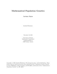 Mathematical Population Genetics Lecture Notes Joachim Hermisson  December 13, 2014
