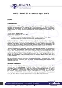 Healthy Lifestyles and NCDs Annual ReportContext Program structure Healthy Lifestyle and NCDs program calls on reducing the burden of NCDs through targeting specific population as medical students and people at