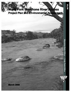 BLM  North Fork Shoshone River Access Project Plan and Environmental Assessment