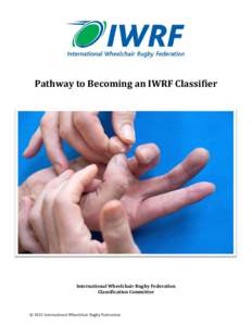 Microsoft Word - -IWRF Pathway to Becoming a Classifier[removed]docx