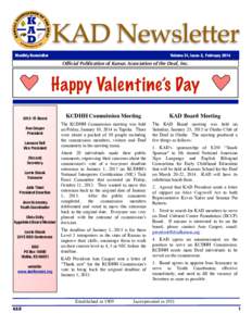 KAD Newsletter Monthly Newsletter Volume 31, Issue 2, February[removed]Official Publication of Kansas Association of the Deaf, Inc.