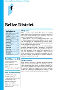 ©Lonely Planet Publications Pty Ltd  Belize District Why Go? Belize City.................... 52 Along the Northern