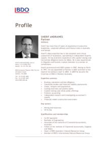 Profile SHERIF ANDRAWES Partner Advisory Sherif has more than 27 years of experience in executive leadership, corporate advisory and finance roles in Australia