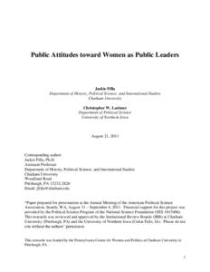 Public Attitudes toward Women as Public Leaders  Jackie Filla Department of History, Political Science, and International Studies Chatham University Christopher W. Larimer