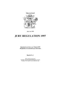 Queensland  Jury Act 1995 JURY REGULATION 1997