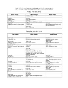 33rd Annual Natchitoches-NSU Folk Festival Schedule Friday July 20, 2012 East Stage Main Stage