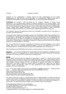 [removed]Brussels 2 July 2003 ANSWER TO EU COMMISSION’ S GREEN PAPER ON THE CONVERSION OF THE ROME CONVENTION OF 1980 ON THE LAW APPLICABLE TO CONTRACTUAL OBLIGATIONS INTO A