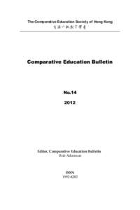 The Comparative Education Society of Hong Kong  香港比較教育學會 Comparative Education Bulletin