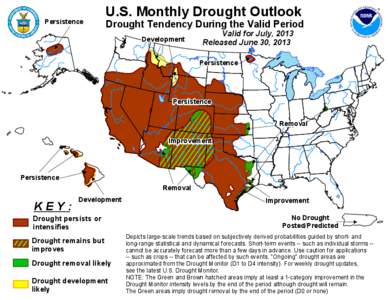 Persistence  U.S. Monthly Drought Outlook Drought Tendency During the Valid Period Development