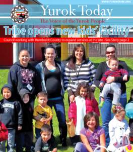 Yurok Today  WWW.YUROKTRIBE.ORG The Voice of the Yurok People