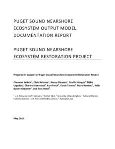 PUGET SOUND NEARSHORE ECOSYSTEM OUTPUT MODEL DOCUMENTATION REPORT PUGET SOUND NEARSHORE ECOSYSTEM RESTORATION PROJECT