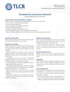 Website: www.tlcr.org Email:  Print ISSN; Online ISSNTranslational Lung Cancer Research PUBLICATION ETHICS STATEMENT