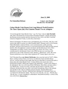 June 21, 2008 For Immediate Release Contact: Jack Marshall