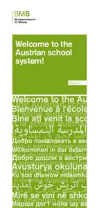 Welcome to the the Austrian Austrian school school! system!