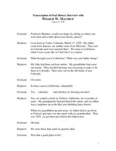 Transcription of Oral History Interview with WILBUR W. MAYHEW August 10, 1998 Erickson: