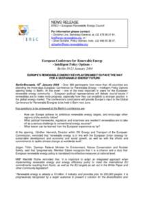 NEWS RELEASE EREC – European Renewable Energy Council For information please contact: - Christine Lins, Secretary General, at +, , or - Oliver Schäfer, Policy Advisor, mob. +32 4