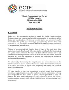Global Counterterrorism Forum Official Launch 22 September 2011 New York, NY  Political Declaration