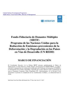 United Nations Development Programme Multi-Donor Trust Fund Office, Bureau of Management Fondo Fiduciario de Donantes Múltiples (MDTF) Programa de las Naciones Unidas para la