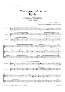 Missa pro defunctis - Kyrie (Johannes Ockeghem)  Missa pro defunctis