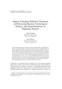 BEHAVIORAL SLEEP MEDICINE, 1(3), 140–154 Copyright © 2003, Lawrence Erlbaum Associates, Inc. Impact of Imagery Rehearsal Treatment on Distressing Dreams, Psychological Distress, and Sleep Parameters in
