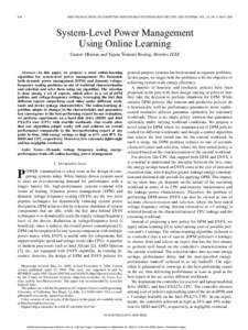676  IEEE TRANSACTIONS ON COMPUTER-AIDED DESIGN OF INTEGRATED CIRCUITS AND SYSTEMS, VOL. 28, NO. 5, MAY 2009 System-Level Power Management Using Online Learning
