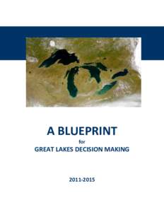 A BLUEPRINT for GREAT LAKES DECISION MAKING[removed]