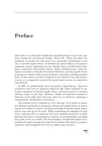 Preface  This book is a revised and considerably expanded version of our book Lyapunov Exponents and Smooth Ergodic Theory [7]. When the latter was published, it became the only source of a systematic introduction to the