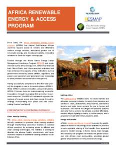 AFRICA RENEWABLE ENERGY & ACCESS PROGRAM Since 2008, the Africa Renewable Energy Access program (AFREA) has helped Sub‐Saharan African countries expand access to reliable and aﬀordable
