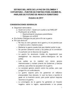 ESTADO​ ​DEL​ ​ARTE​ ​DE​ ​LA​ ​PAZ​ ​EN​ ​COLOMBIA​ ​Y COYUNTURA​ ​–​ ​PUNTOS​ ​DE​ ​PARTIDA​ ​PARA​ ​ASUMIR​ ​EL ANÁLISIS​ ​DE​ ​FUTURO​ ​DE​