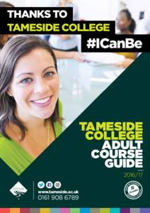 THANKS TO TAMESIDE COLLEGE #ICanBe  TAMESIDE