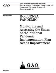 GAOInfluenza Pandemic: Monitoring and Assessing the Status of the National Pandemic Implementation Plan Needs Improvement