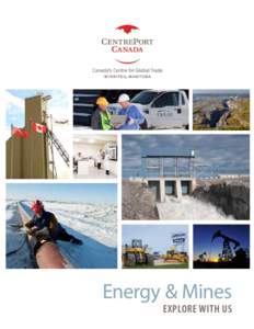 Energy & Mines Explore with us Port of Churchill