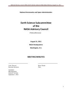 National Advisory Council [NAC] Earth Science Subcommittee teleconference, August 31, 2011  National Aeronautics and Space Administration Earth Science Subcommittee of the